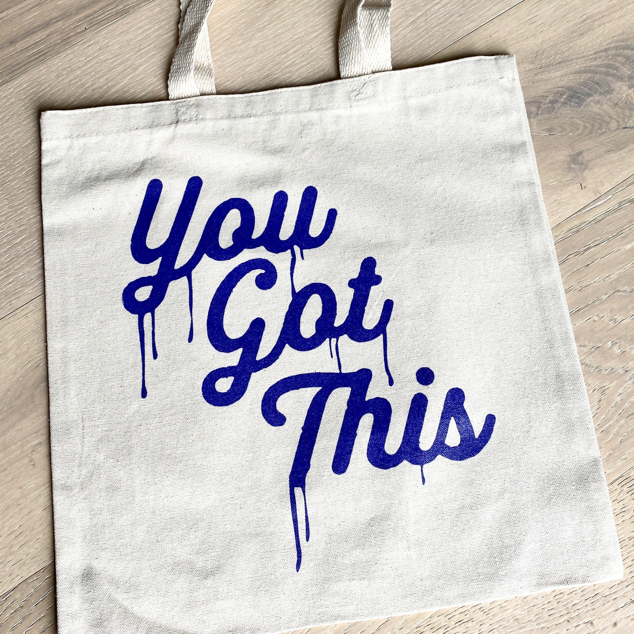 *NEW* YOU GOT THIS - TOTE BAG
